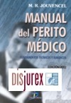 Manual del Perito Medico : Fundamentos Tcnicos y Jurdicos.