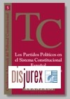 Los Partidos Polticos en el Sistema Constitucional Espaol. Prontuario de jurisprudencia constitucional 1980 - 1999 